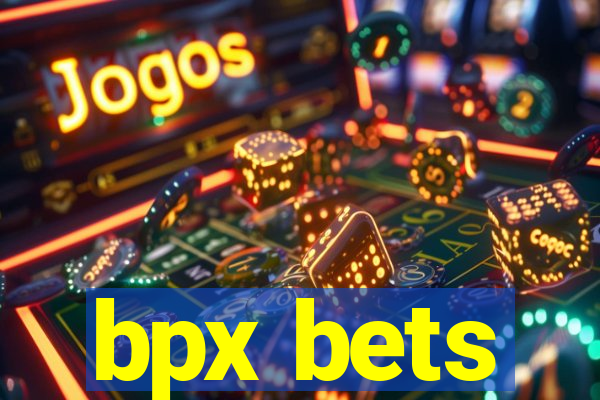 bpx bets